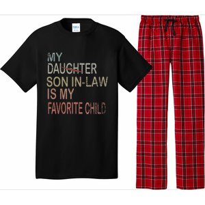 My Son In Law Is My Favorite Child Replaced Daughter Funny Pajama Set