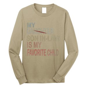 My Son In Law Is My Favorite Child Replaced Daughter Funny Long Sleeve Shirt