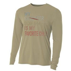 My Son In Law Is My Favorite Child Replaced Daughter Funny Cooling Performance Long Sleeve Crew