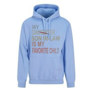 My Son In Law Is My Favorite Child Replaced Daughter Funny Unisex Surf Hoodie