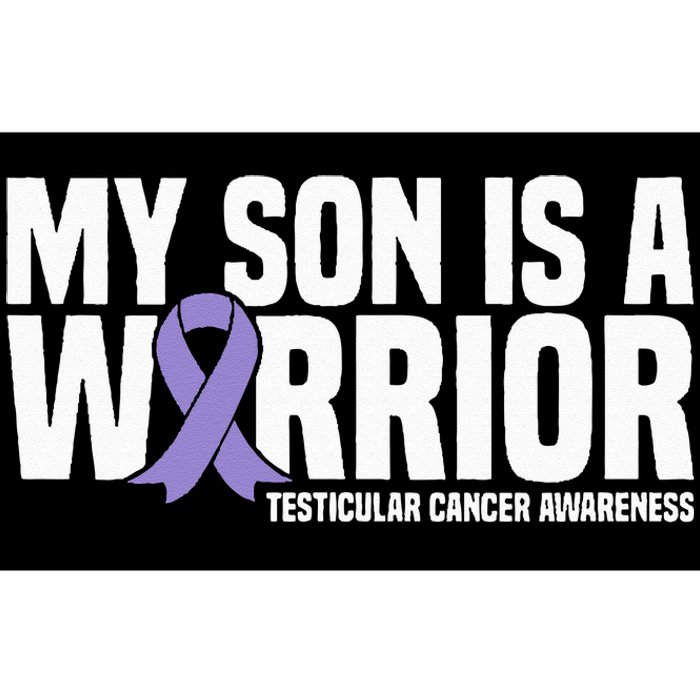 My Son Is A Warrior Testicular Cancer Awareness Bumper Sticker