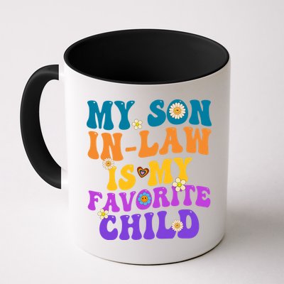My Son In Law Is My Favorite Child Funny Family Humor Groovy Mug
