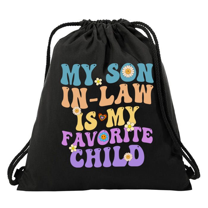 My Son In Law Is My Favorite Child Funny Family Humor Groovy Drawstring Bag