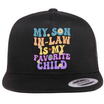 My Son In Law Is My Favorite Child Funny Family Humor Groovy Flatbill Hat