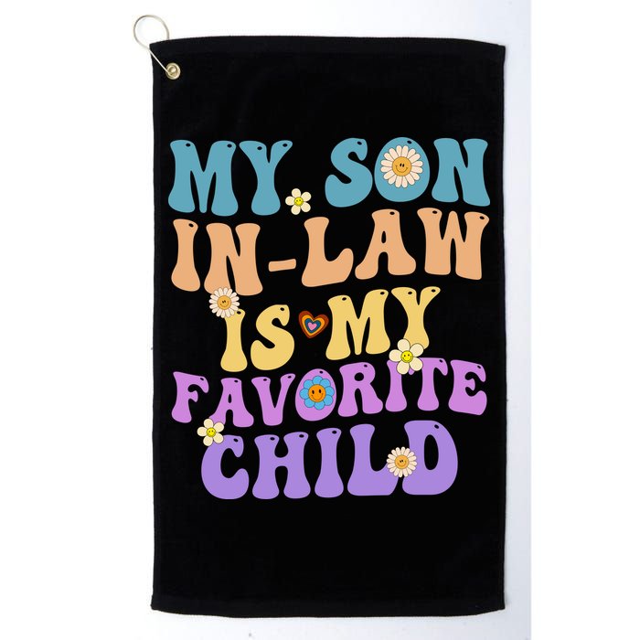 My Son In Law Is My Favorite Child Funny Family Humor Groovy Golf Towel