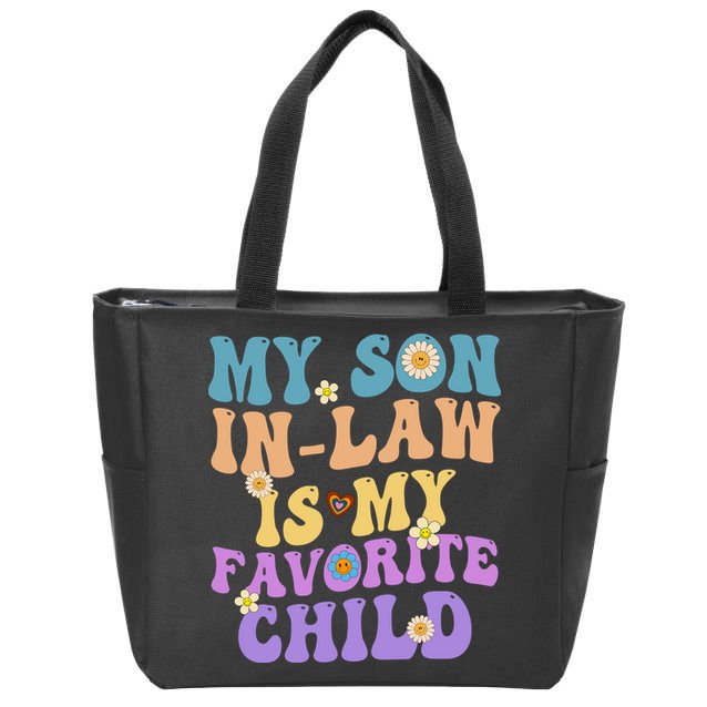 My Son In Law Is My Favorite Child Funny Family Humor Groovy Zip Tote Bag