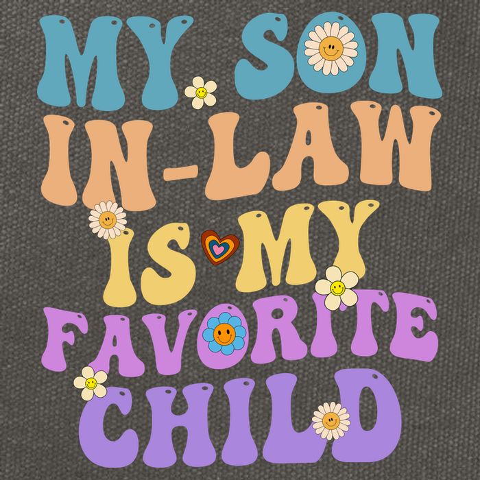 My Son In Law Is My Favorite Child Funny Family Humor Groovy Cotton Canvas Backpack