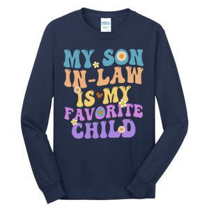 My Son In Law Is My Favorite Child Funny Family Humor Groovy Tall Long Sleeve T-Shirt