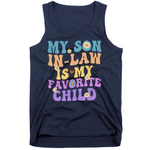 My Son In Law Is My Favorite Child Funny Family Humor Groovy Tank Top