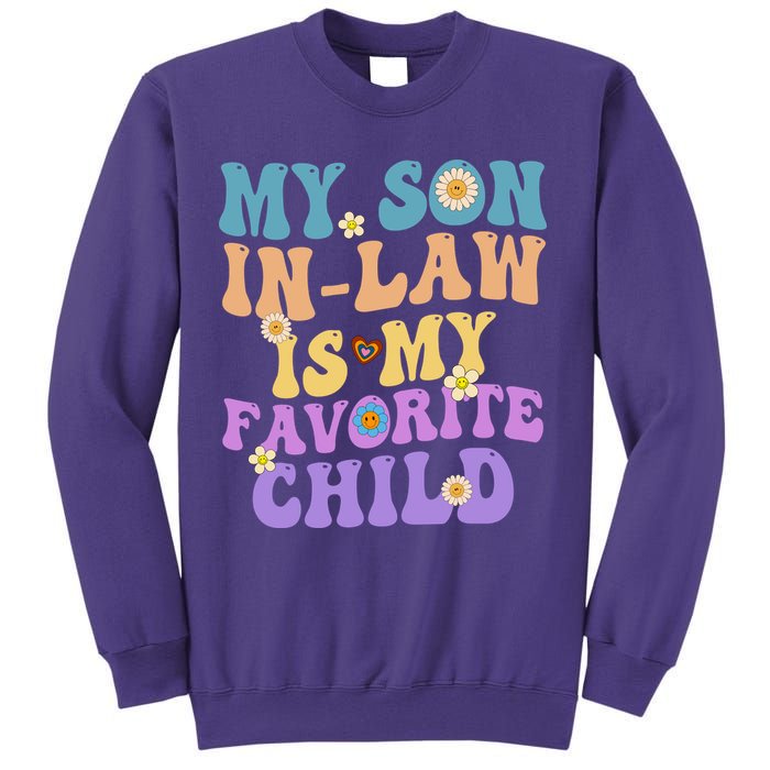 My Son In Law Is My Favorite Child Funny Family Humor Groovy Sweatshirt