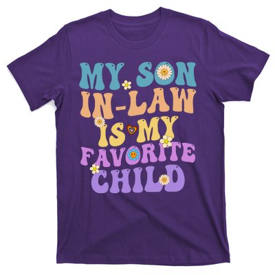 My Son In Law Is My Favorite Child Funny Family Humor Groovy T-Shirt