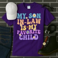 My Son In Law Is My Favorite Child Funny Family Humor Groovy Tall T-Shirt