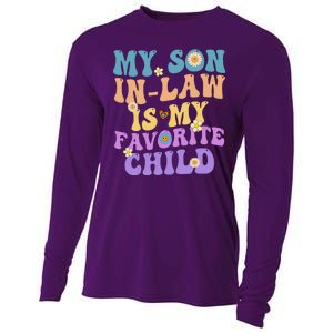 My Son In Law Is My Favorite Child Funny Family Humor Groovy Cooling Performance Long Sleeve Crew