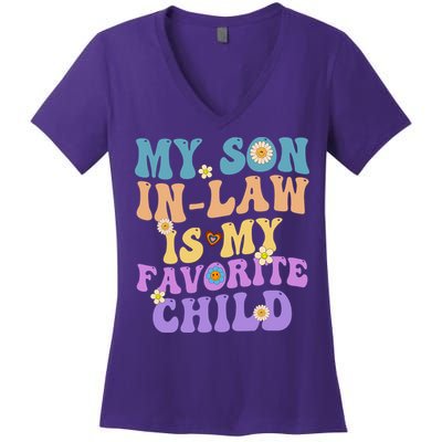 My Son In Law Is My Favorite Child Funny Family Humor Groovy Women's V-Neck T-Shirt