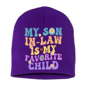 My Son In Law Is My Favorite Child Funny Family Humor Groovy Short Acrylic Beanie