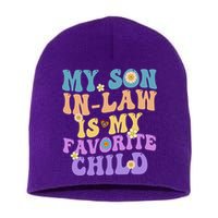 My Son In Law Is My Favorite Child Funny Family Humor Groovy Short Acrylic Beanie