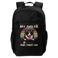 My Sheltie Is Calling And I Must Go Phone Screen Style Daily Commute Backpack