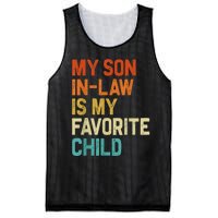 My Son In Law Is My Favorite Child Family Humor Retro Funny Mesh Reversible Basketball Jersey Tank