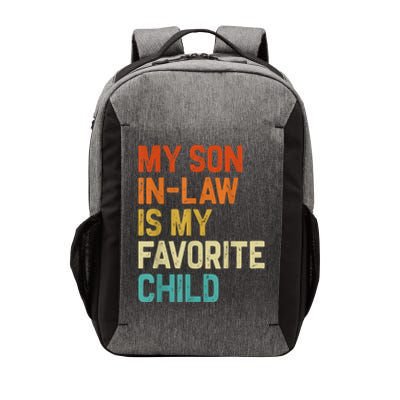 My Son In Law Is My Favorite Child Family Humor Retro Funny Vector Backpack