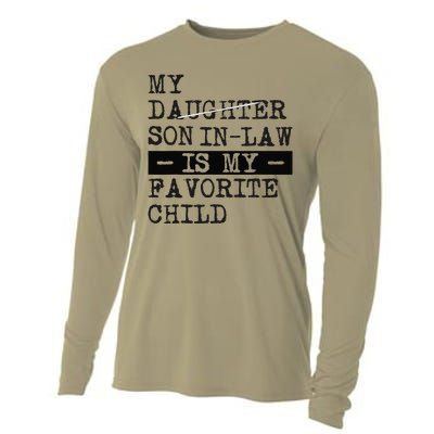 My Son In Law Is My Favorite Child Funny Replaced Daughter Cooling Performance Long Sleeve Crew