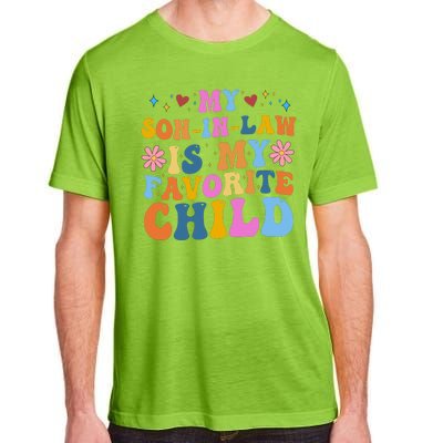 My Son In Law Is My Favorite Child Funny Cute Mom Adult ChromaSoft Performance T-Shirt