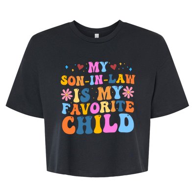 My Son In Law Is My Favorite Child Funny Cute Mom Bella+Canvas Jersey Crop Tee