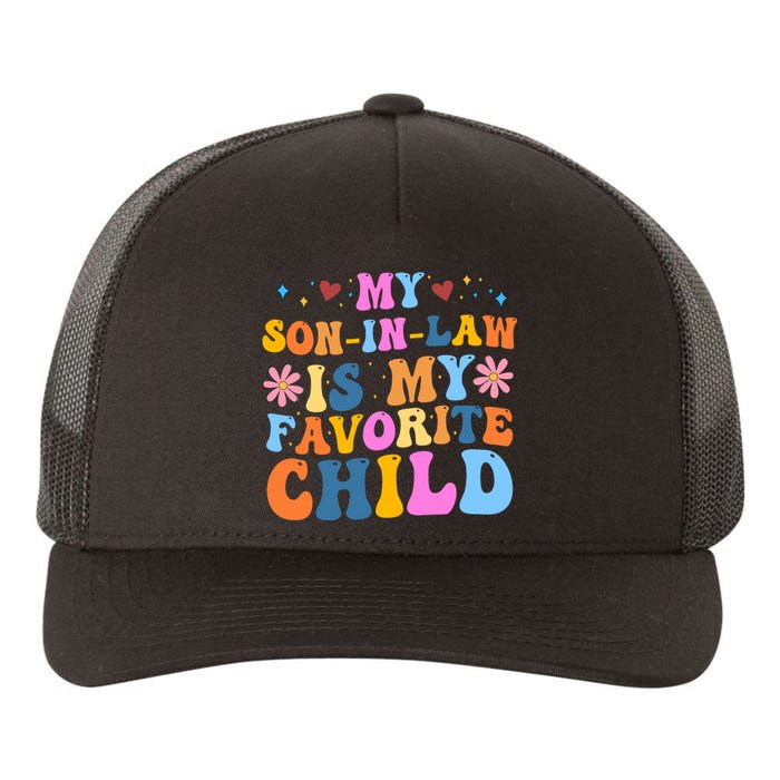 My Son In Law Is My Favorite Child Funny Cute Mom Yupoong Adult 5-Panel Trucker Hat