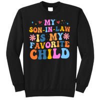 My Son In Law Is My Favorite Child Funny Cute Mom Sweatshirt