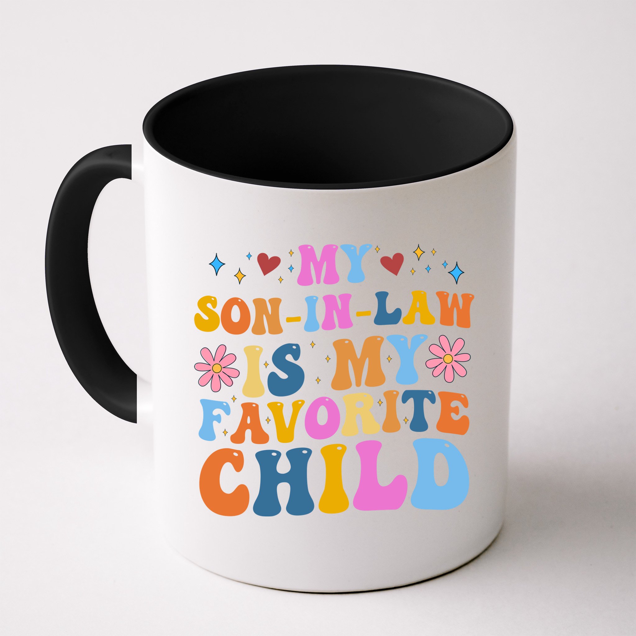 My Son In Law Is My Favorite Child Funny Cute Mom Mug