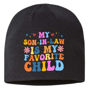 My Son In Law Is My Favorite Child Funny Cute Mom Sustainable Beanie