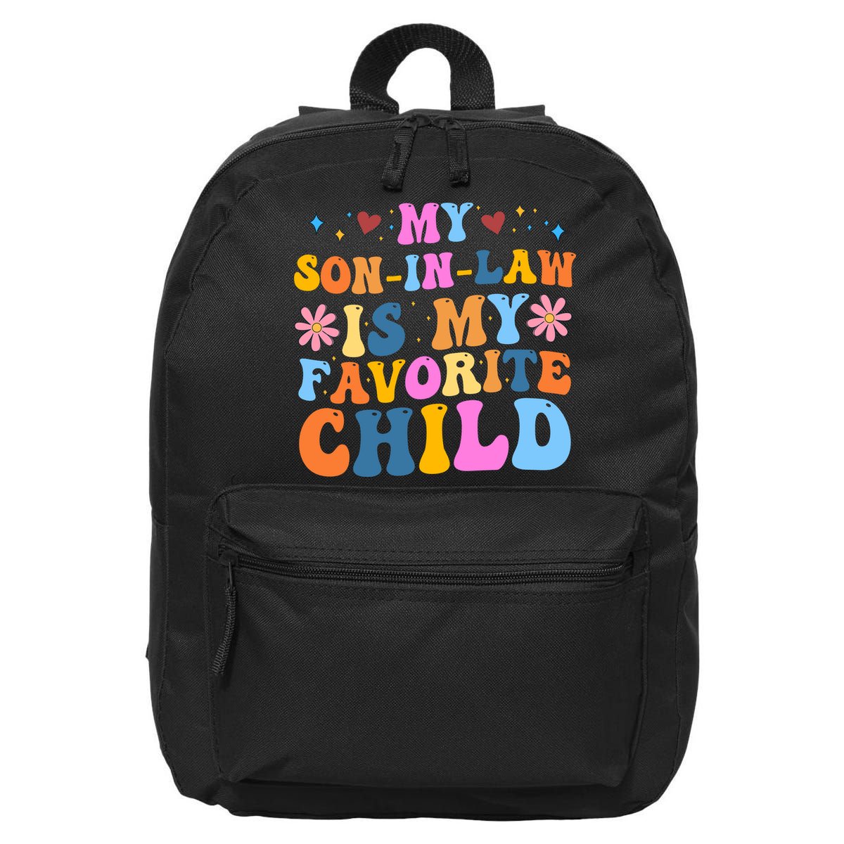 My Son In Law Is My Favorite Child Funny Cute Mom 16 in Basic Backpack