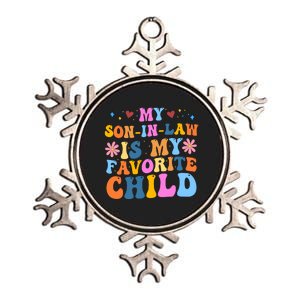 My Son In Law Is My Favorite Child Funny Cute Mom Metallic Star Ornament