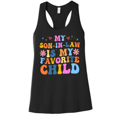 My Son In Law Is My Favorite Child Funny Cute Mom Women's Racerback Tank