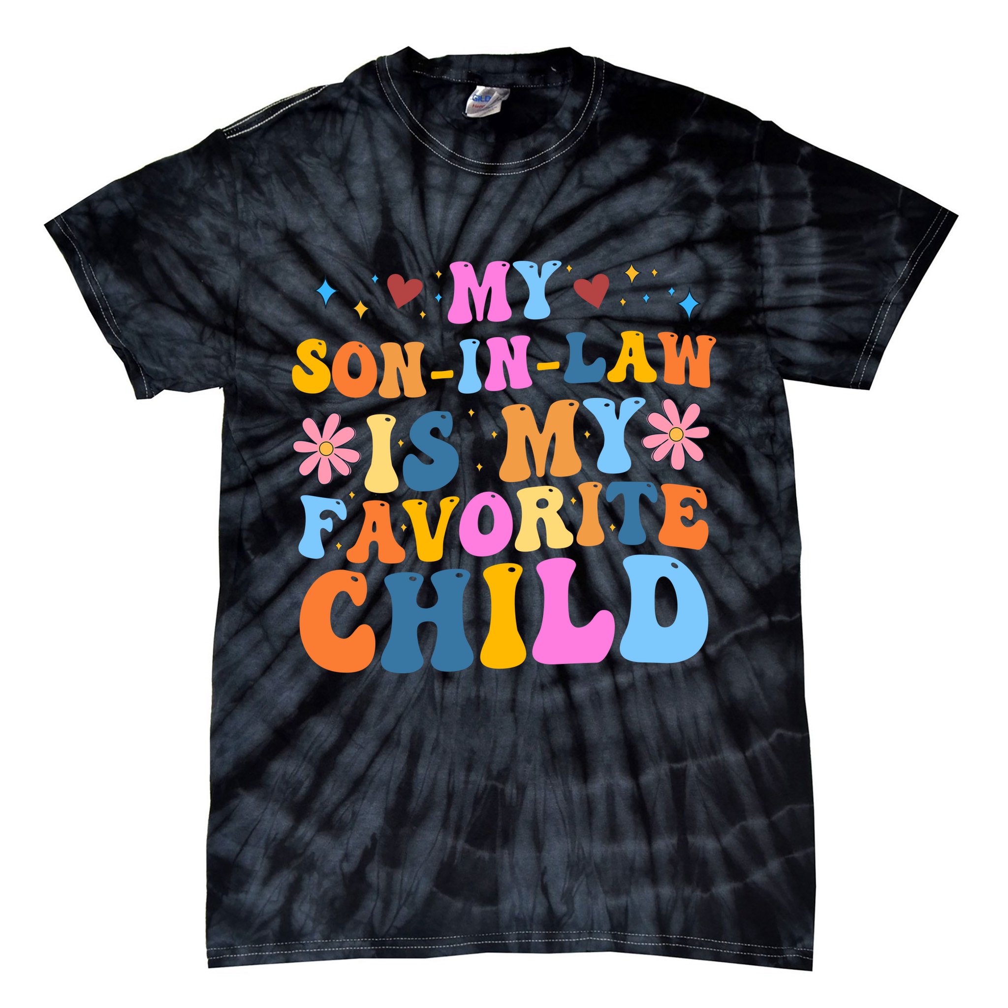 My Son In Law Is My Favorite Child Funny Cute Mom Tie-Dye T-Shirt