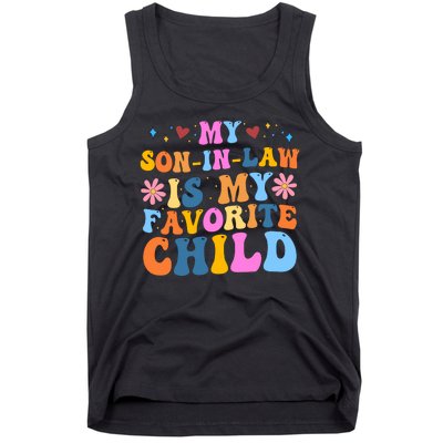 My Son In Law Is My Favorite Child Funny Cute Mom Tank Top