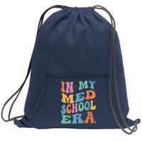 Medical School In My Med School Era Future Doctor Sweatshirt Cinch Pack Bag