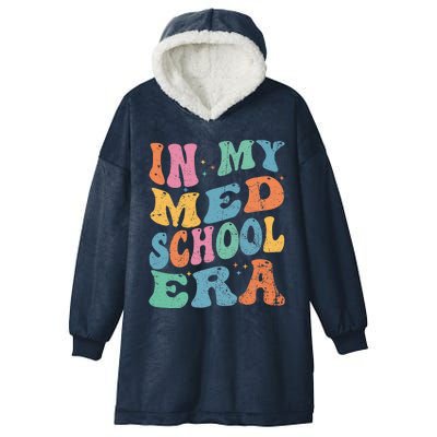 Medical School In My Med School Era Future Doctor Hooded Wearable Blanket