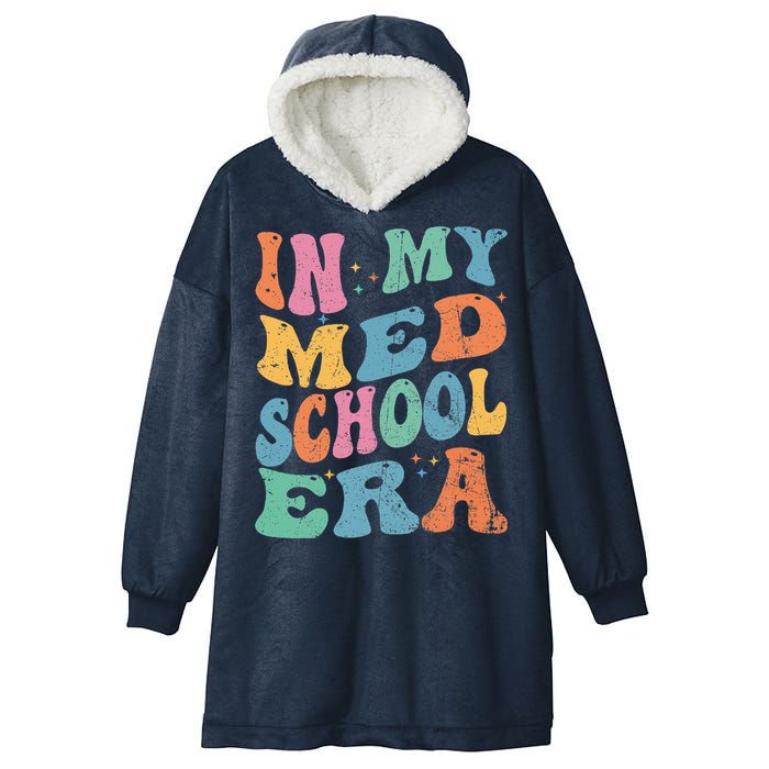 Medical School In My Med School Era Future Doctor Hooded Wearable Blanket