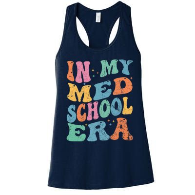 Medical School In My Med School Era Future Doctor Women's Racerback Tank