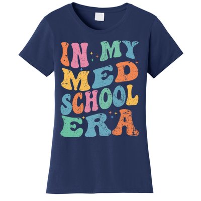 Medical School In My Med School Era Future Doctor Women's T-Shirt