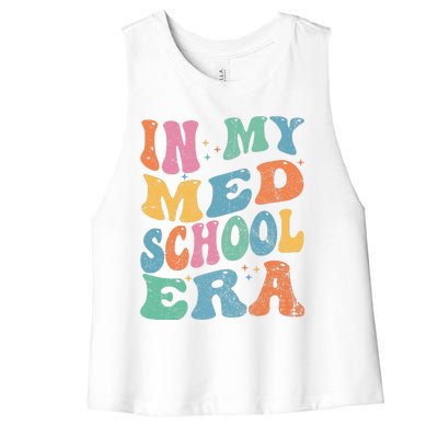 Medical School In My Med School Era Future Doctor Women's Racerback Cropped Tank