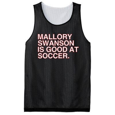 Mallory Swanson Is Good At Soccer Mesh Reversible Basketball Jersey Tank