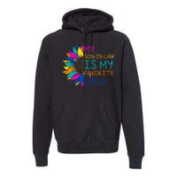 My Son In Law Is My Favorite Child Sunflower Cute Gift Premium Hoodie