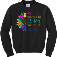 My Son In Law Is My Favorite Child Sunflower Cute Gift Kids Sweatshirt