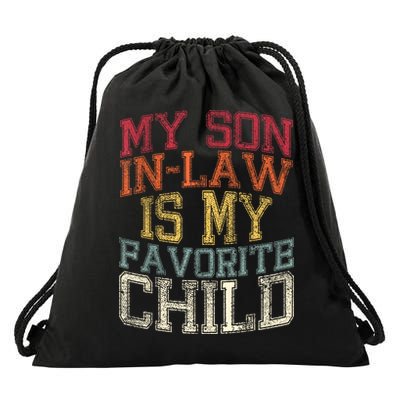 My Son In Law Is My Favorite Child Funny Family Humor Retro Drawstring Bag