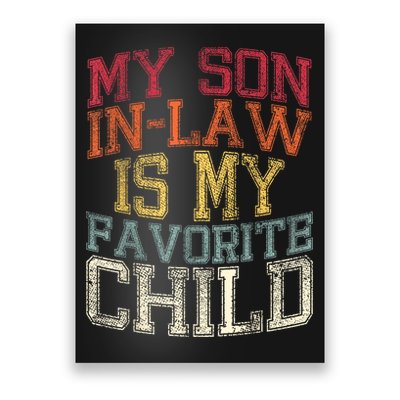 My Son In Law Is My Favorite Child Funny Family Humor Retro Poster