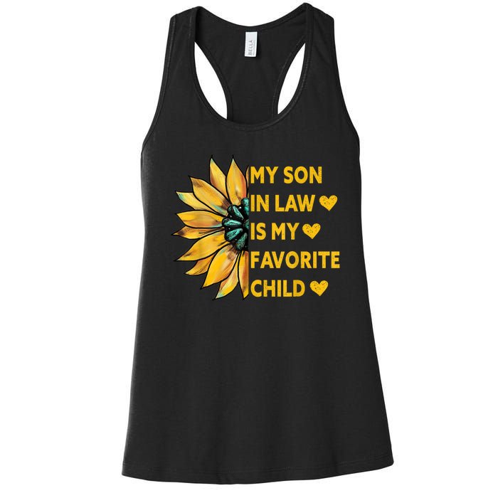 My Son In Law Is My Favorite Child Family Sunflower Design Women's Racerback Tank