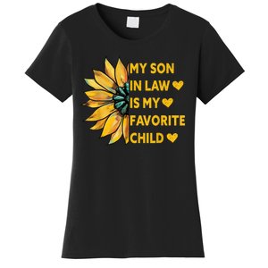 My Son In Law Is My Favorite Child Family Sunflower Design Women's T-Shirt