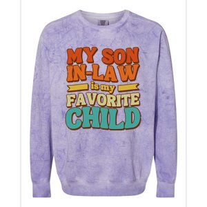 My Son In Law Is My Favorite Child Colorblast Crewneck Sweatshirt