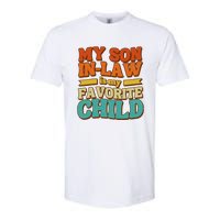 My Son In Law Is My Favorite Child Softstyle CVC T-Shirt